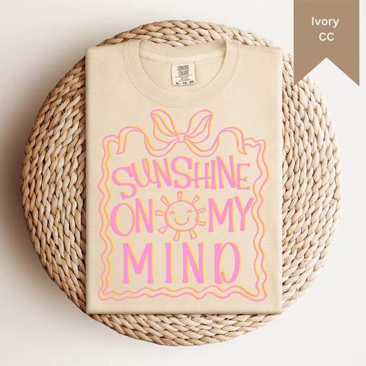 Sunshine On My Mind Tee - 6 colors
