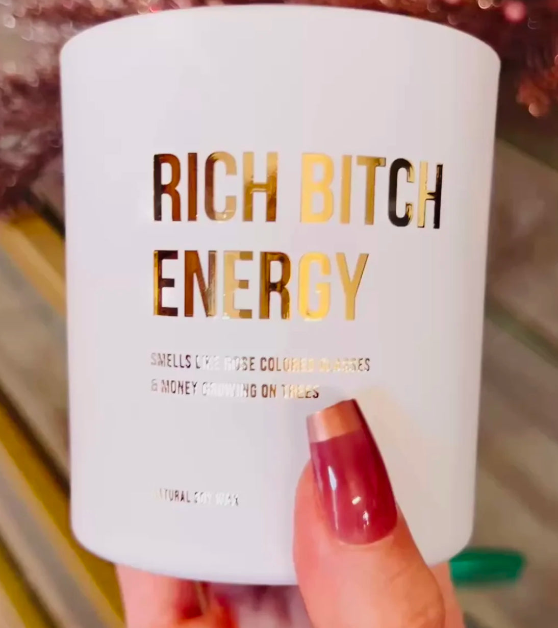 Rich B*tch Energy Candle