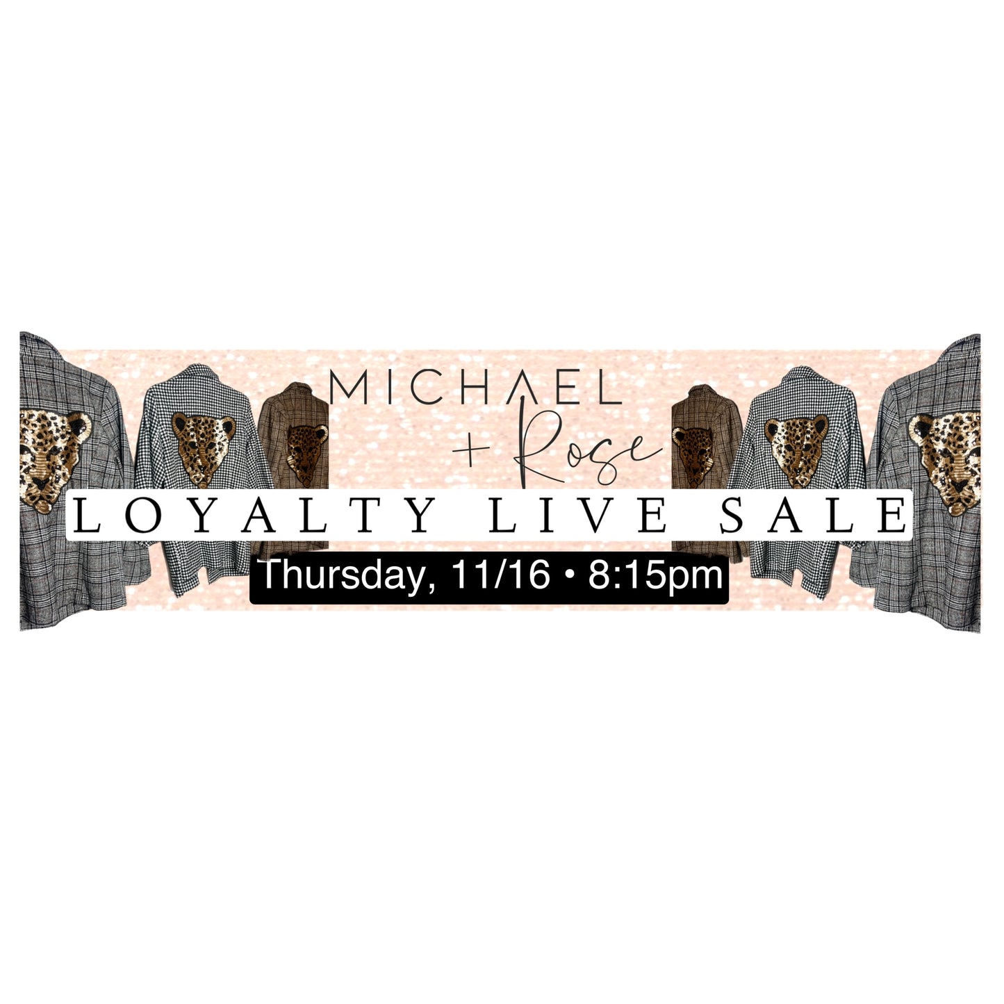 Loyalty Live Sale ~ 11.16.23